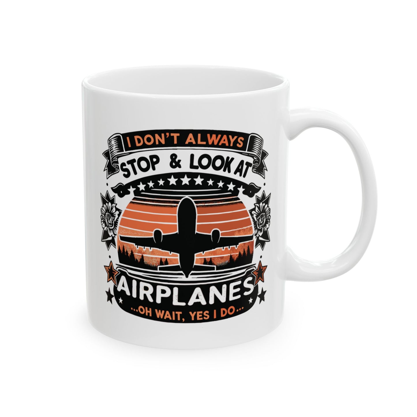 Mug - Funny Airplane Fanatic Quote Ceramic Mug (11oz, 15oz)